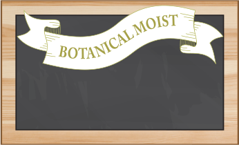 Botanical Moist