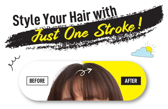 Style Your Hair with Just One Stroke!