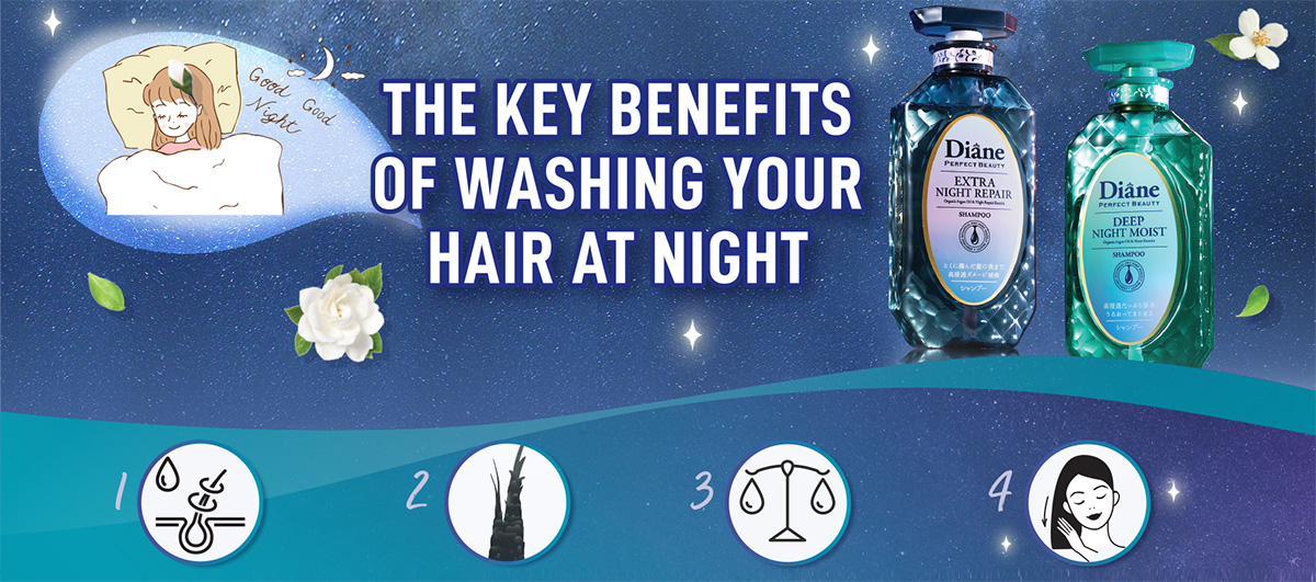 THE KEY BENEFITS OF WASHING YOUR HAIR AT NIGHT